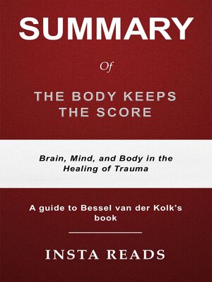 cover image of Summary of he Body Keeps the Score